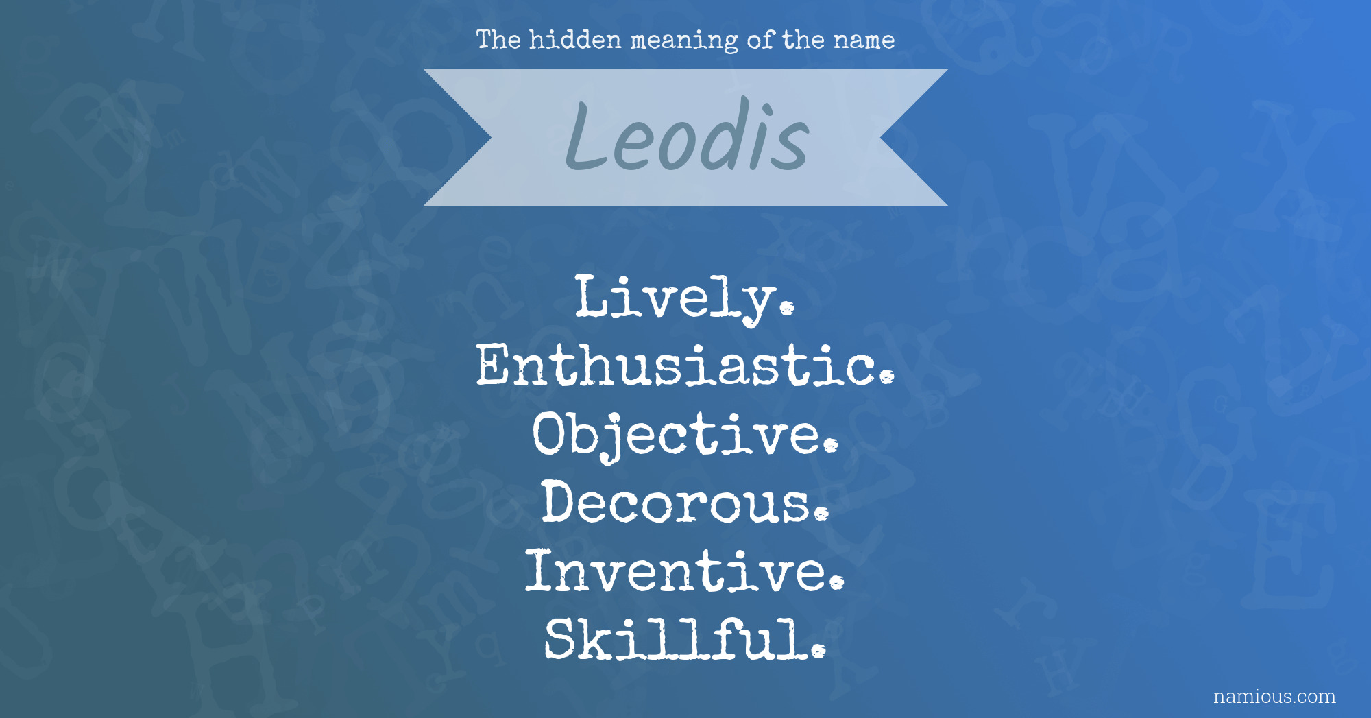 The hidden meaning of the name Leodis