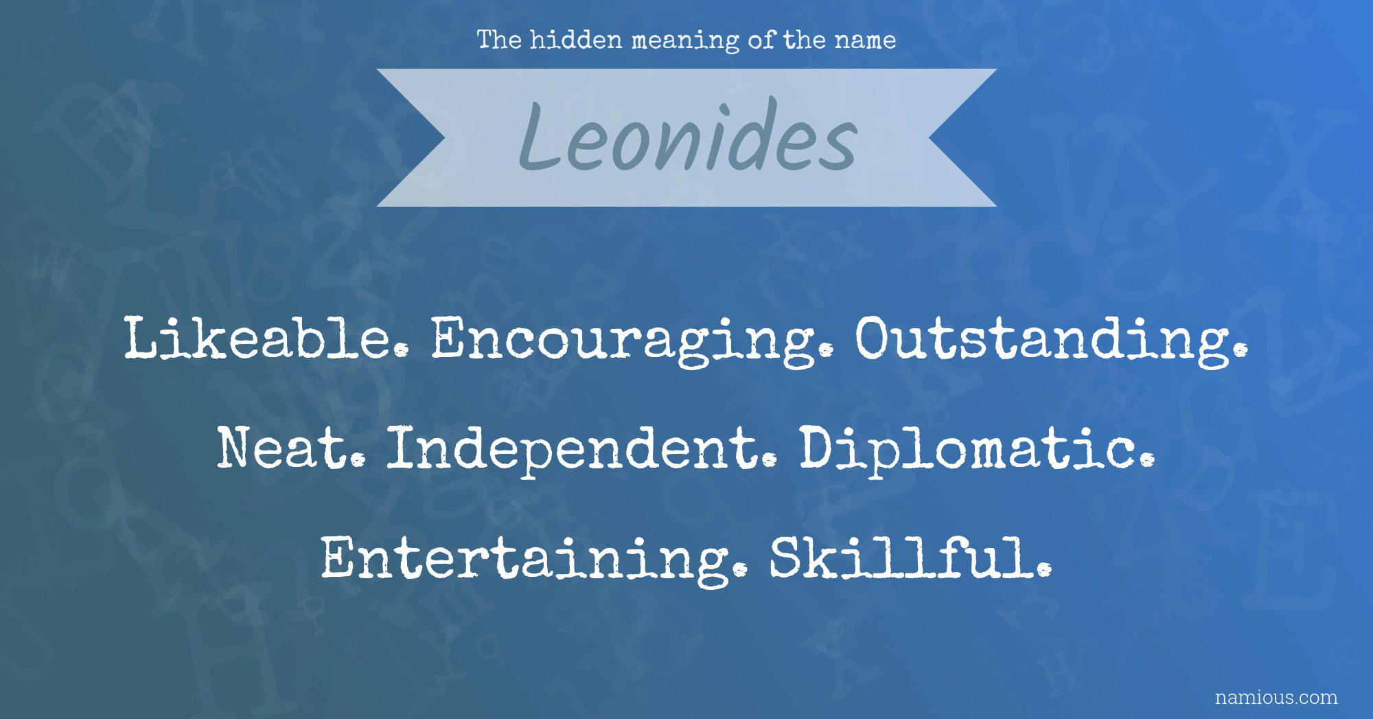 The hidden meaning of the name Leonides