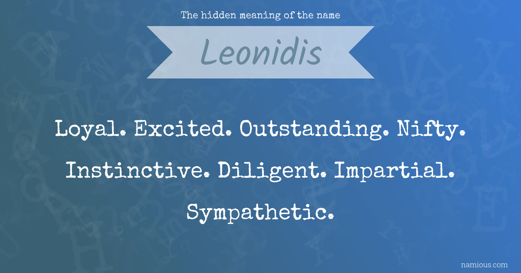 The hidden meaning of the name Leonidis