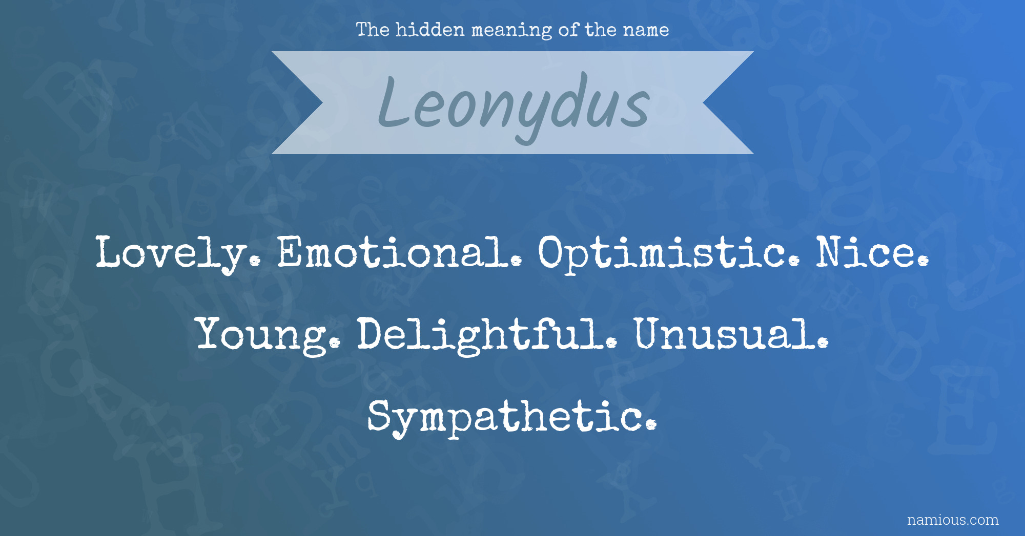 The hidden meaning of the name Leonydus