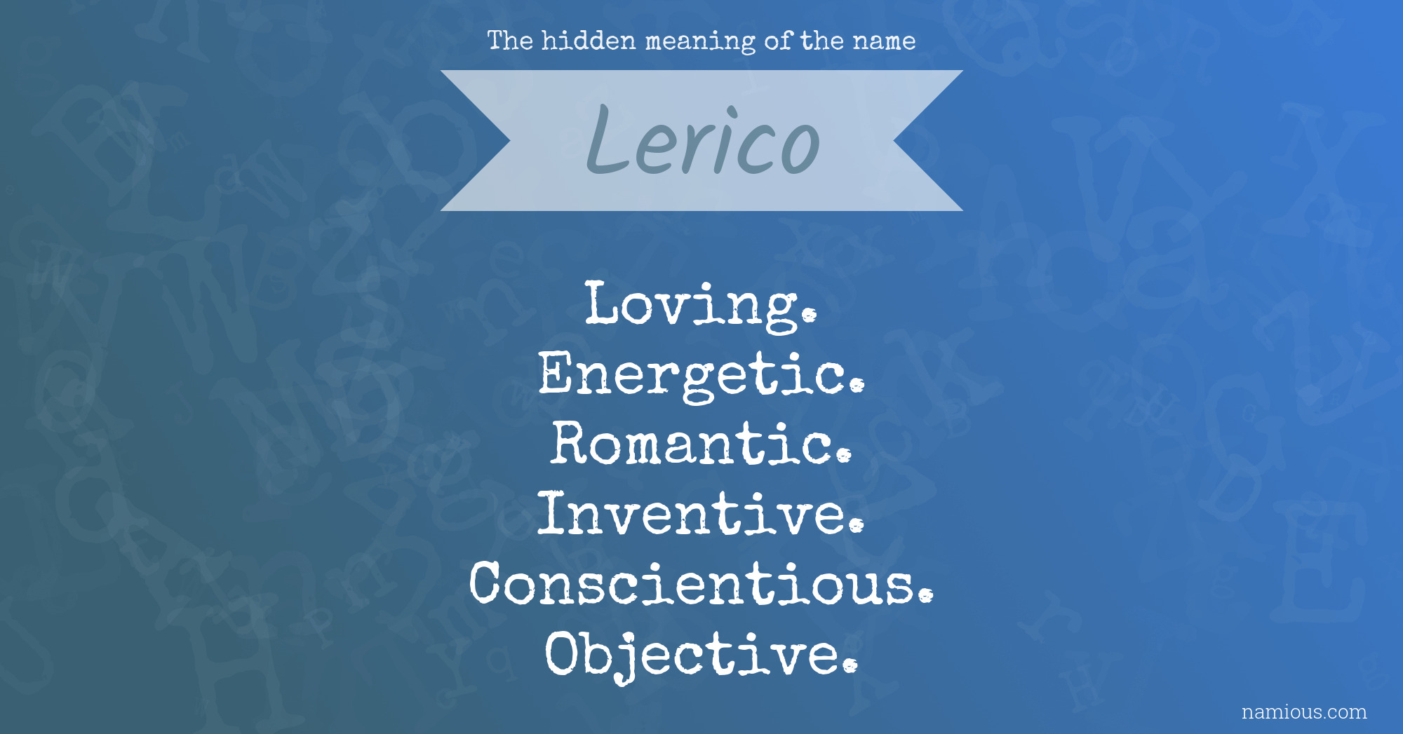 The hidden meaning of the name Lerico