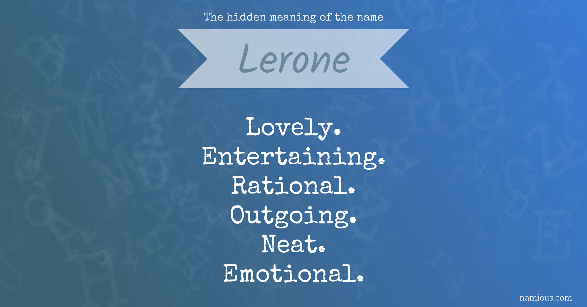 The hidden meaning of the name Lerone