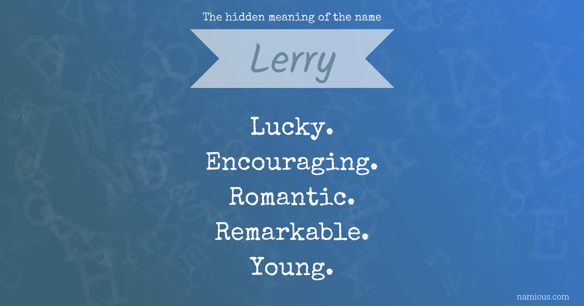 The hidden meaning of the name Lerry