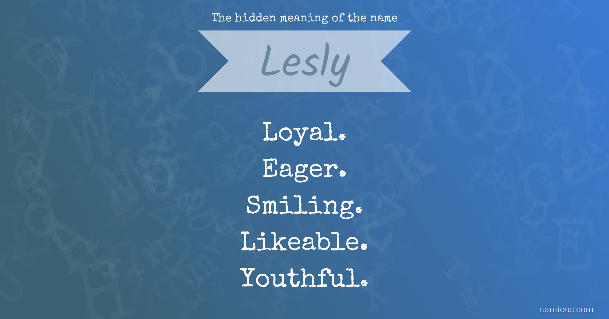 The hidden meaning of the name Lesly