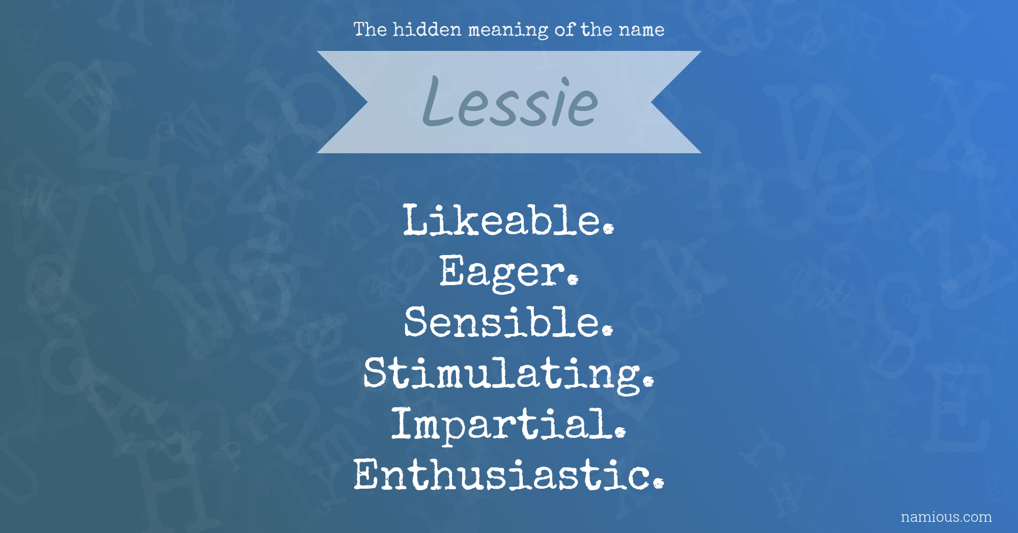 The hidden meaning of the name Lessie