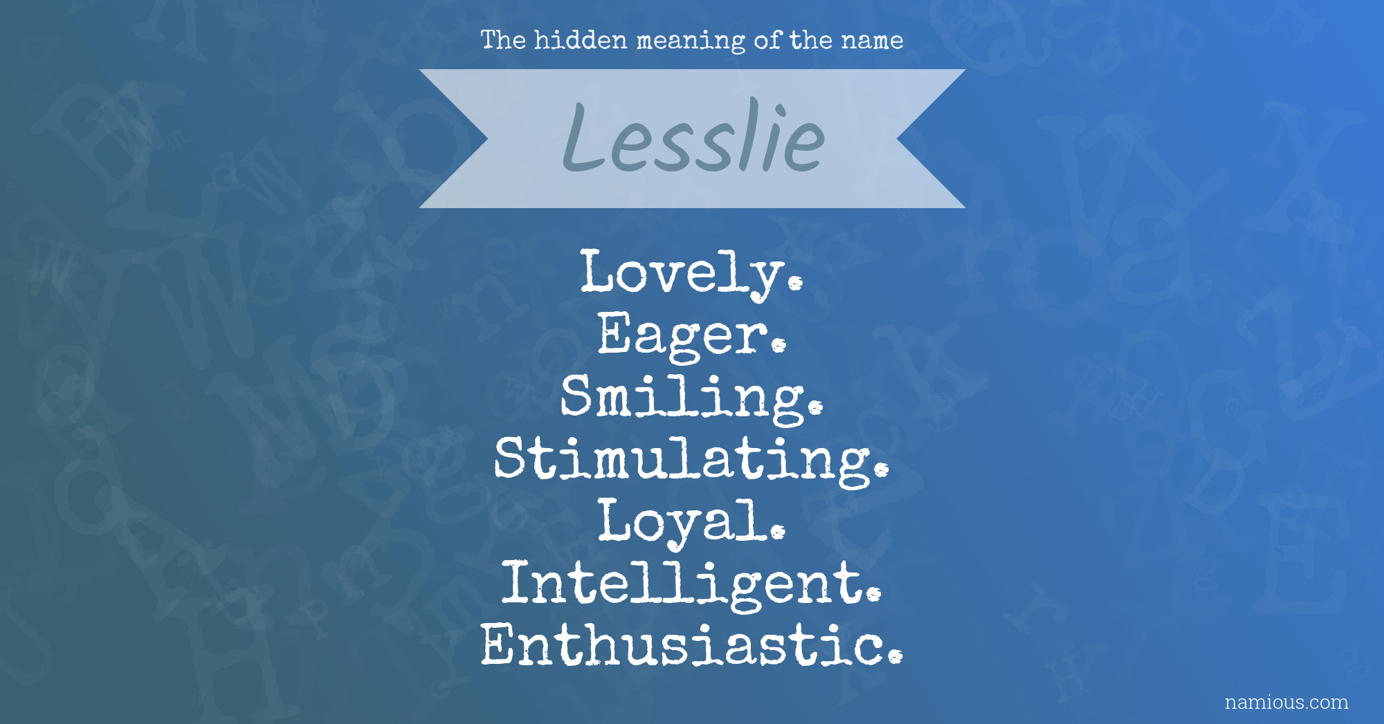 The hidden meaning of the name Lesslie