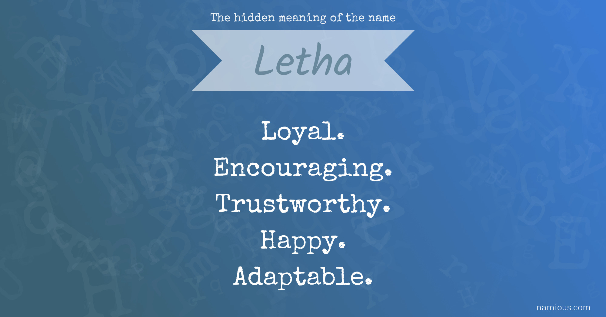 The hidden meaning of the name Letha