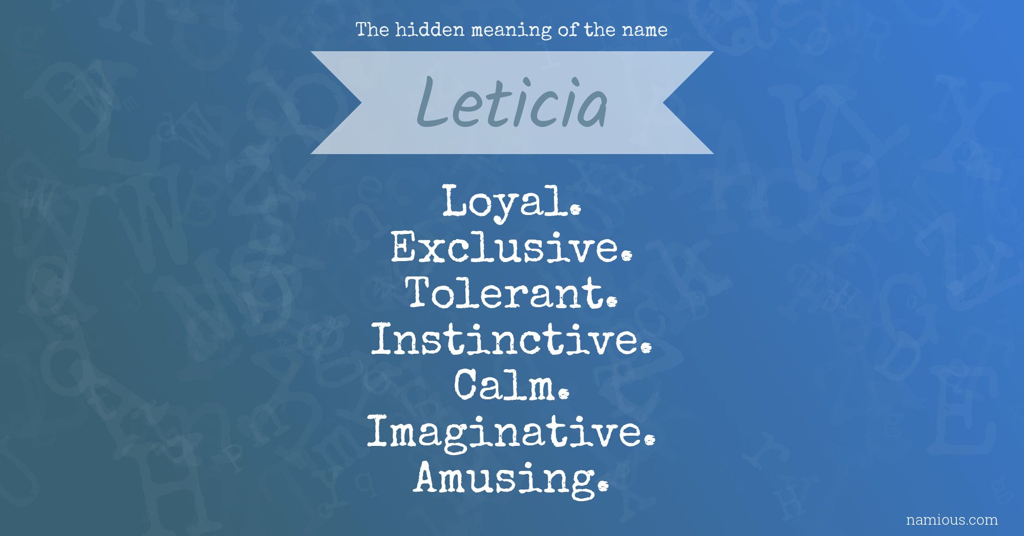 The hidden meaning of the name Leticia