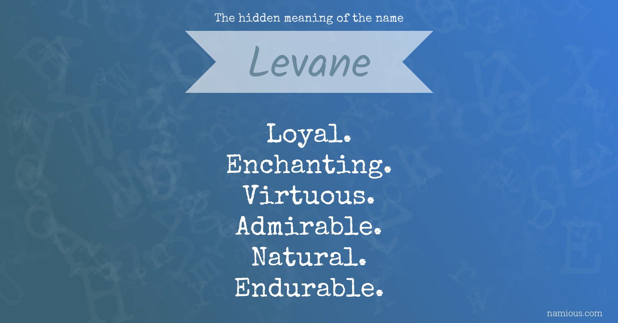 The hidden meaning of the name Levane