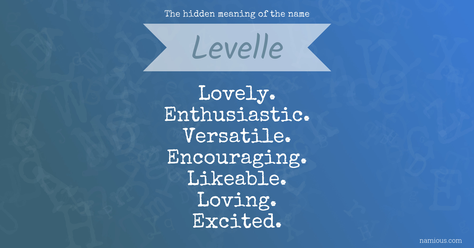 The hidden meaning of the name Levelle