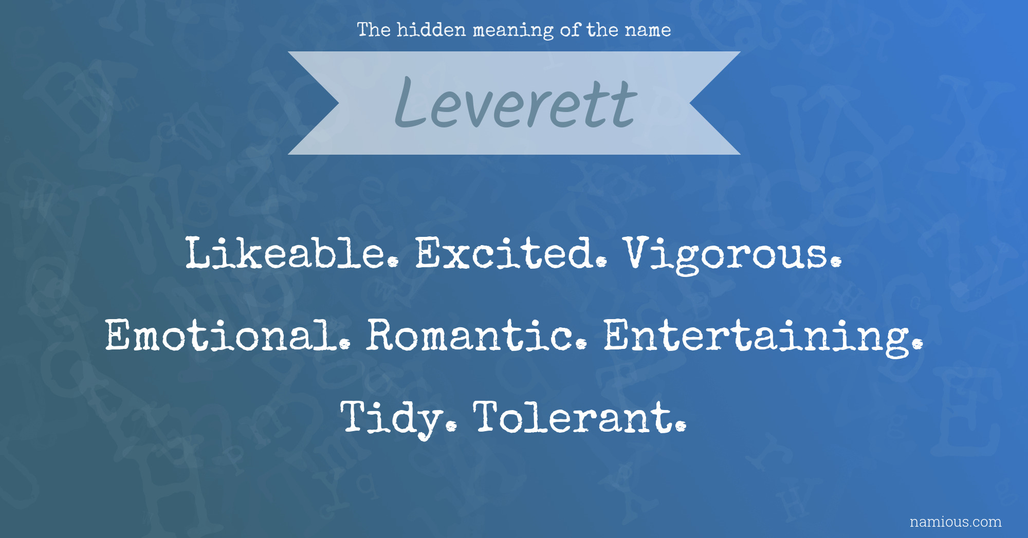 The hidden meaning of the name Leverett