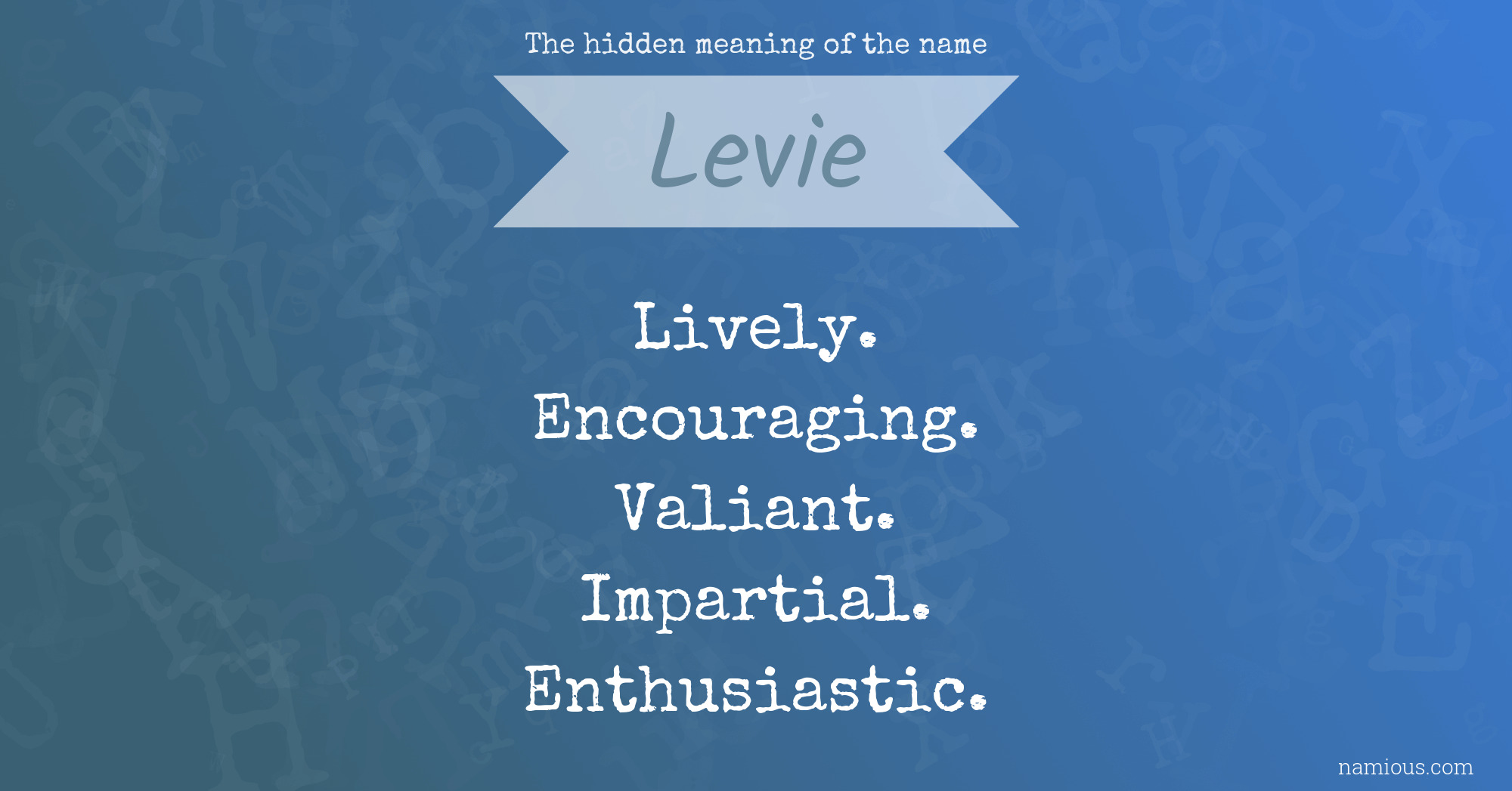 The hidden meaning of the name Levie