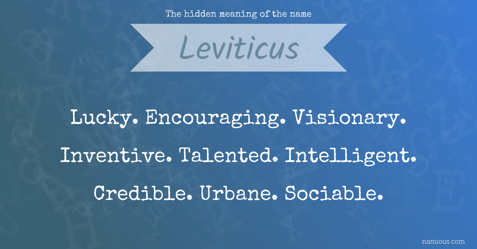 The hidden meaning of the name Leviticus