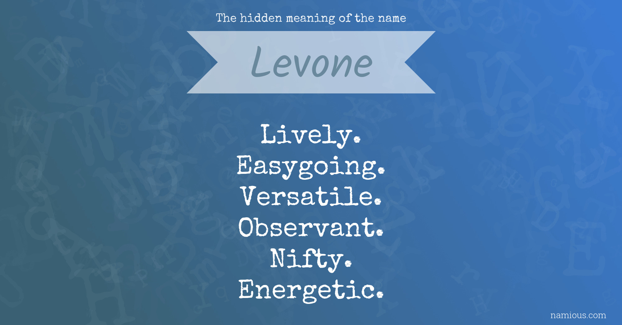 The hidden meaning of the name Levone