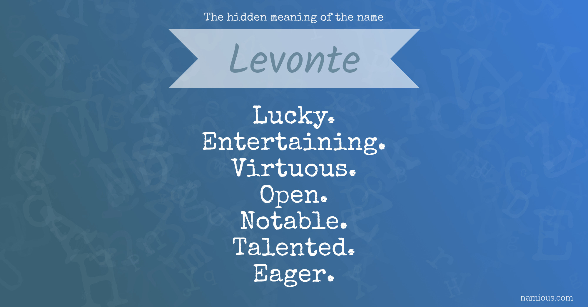 The hidden meaning of the name Levonte