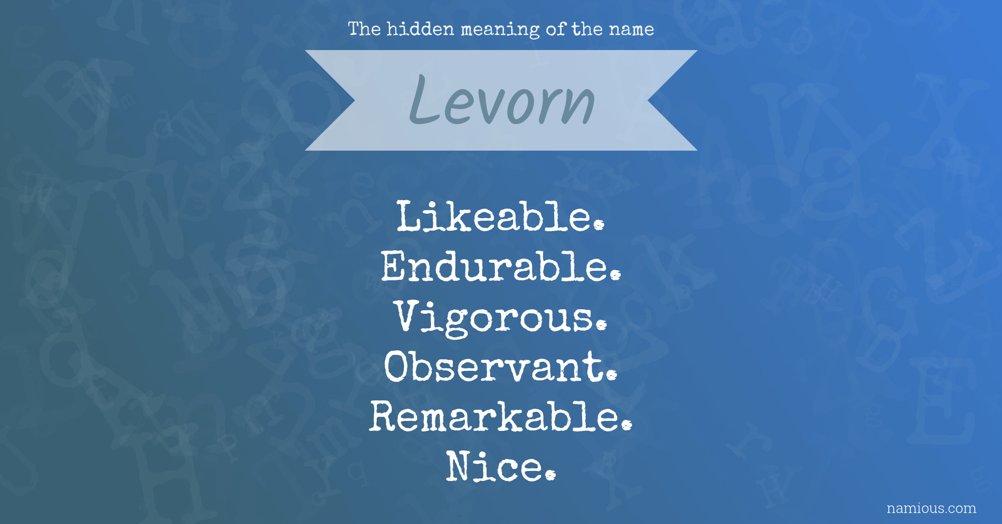 The hidden meaning of the name Levorn