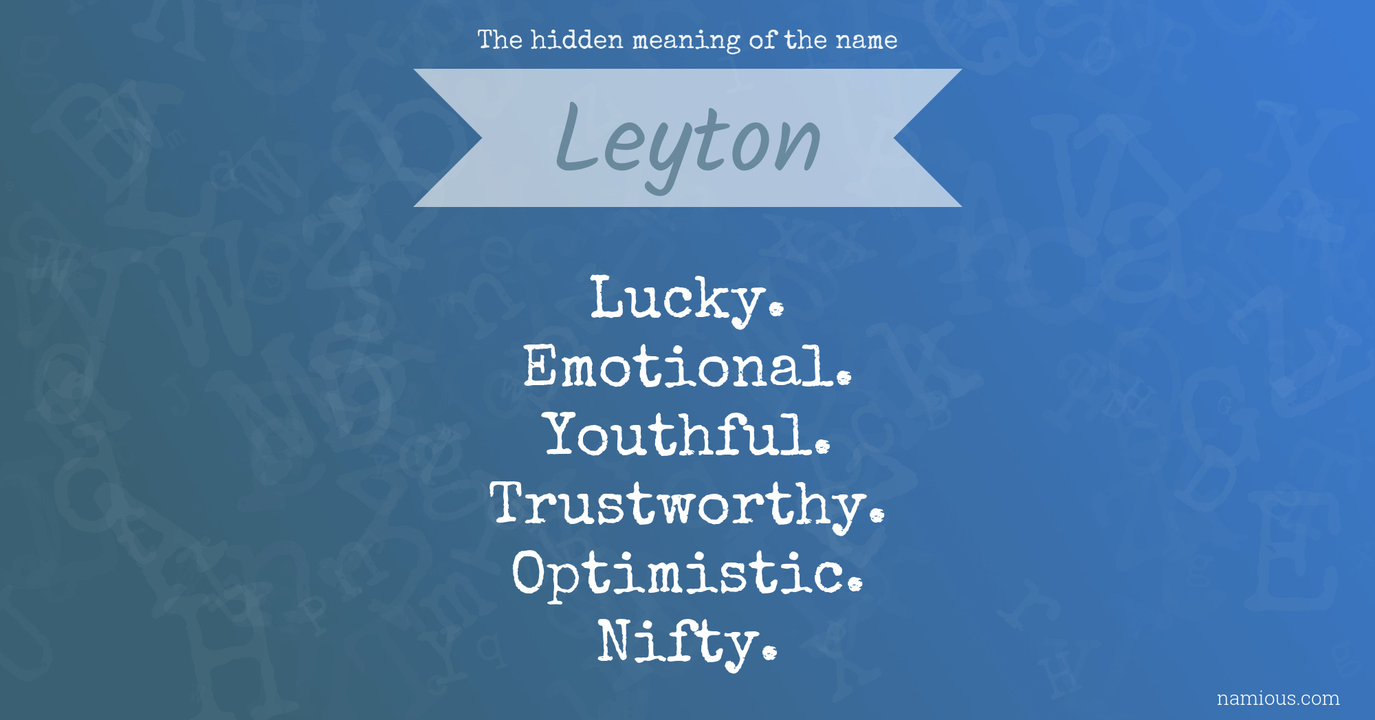 The hidden meaning of the name Leyton