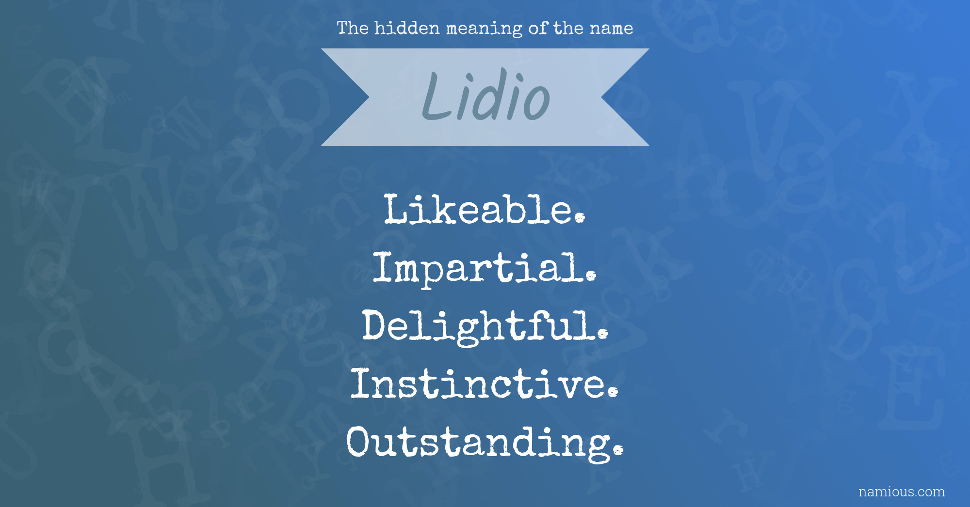 The hidden meaning of the name Lidio