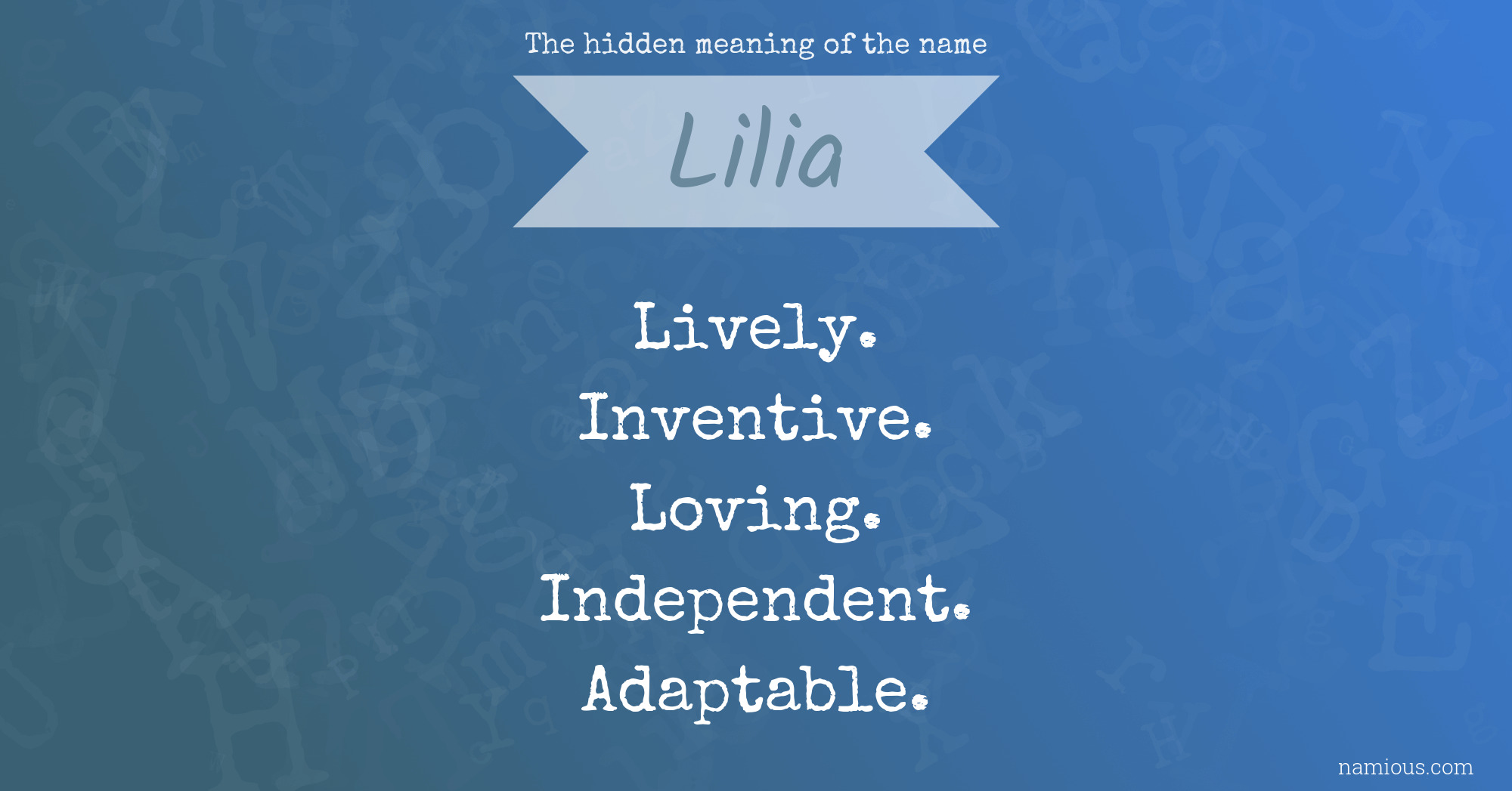 The hidden meaning of the name Lilia