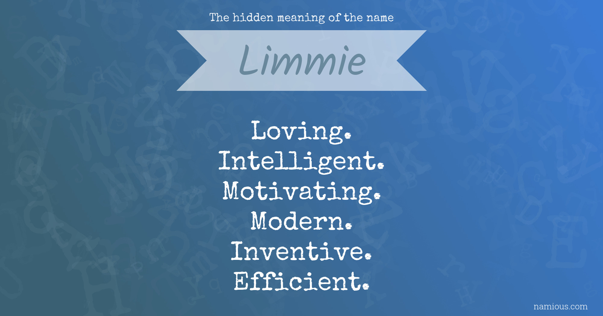 The hidden meaning of the name Limmie