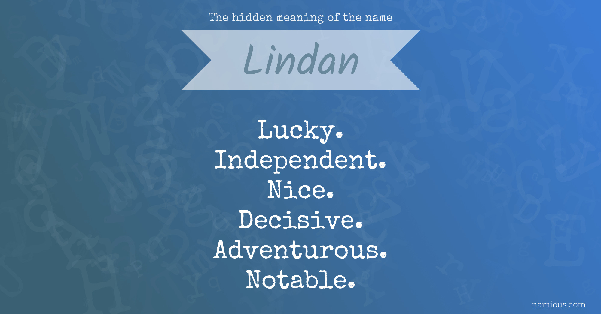 The hidden meaning of the name Lindan