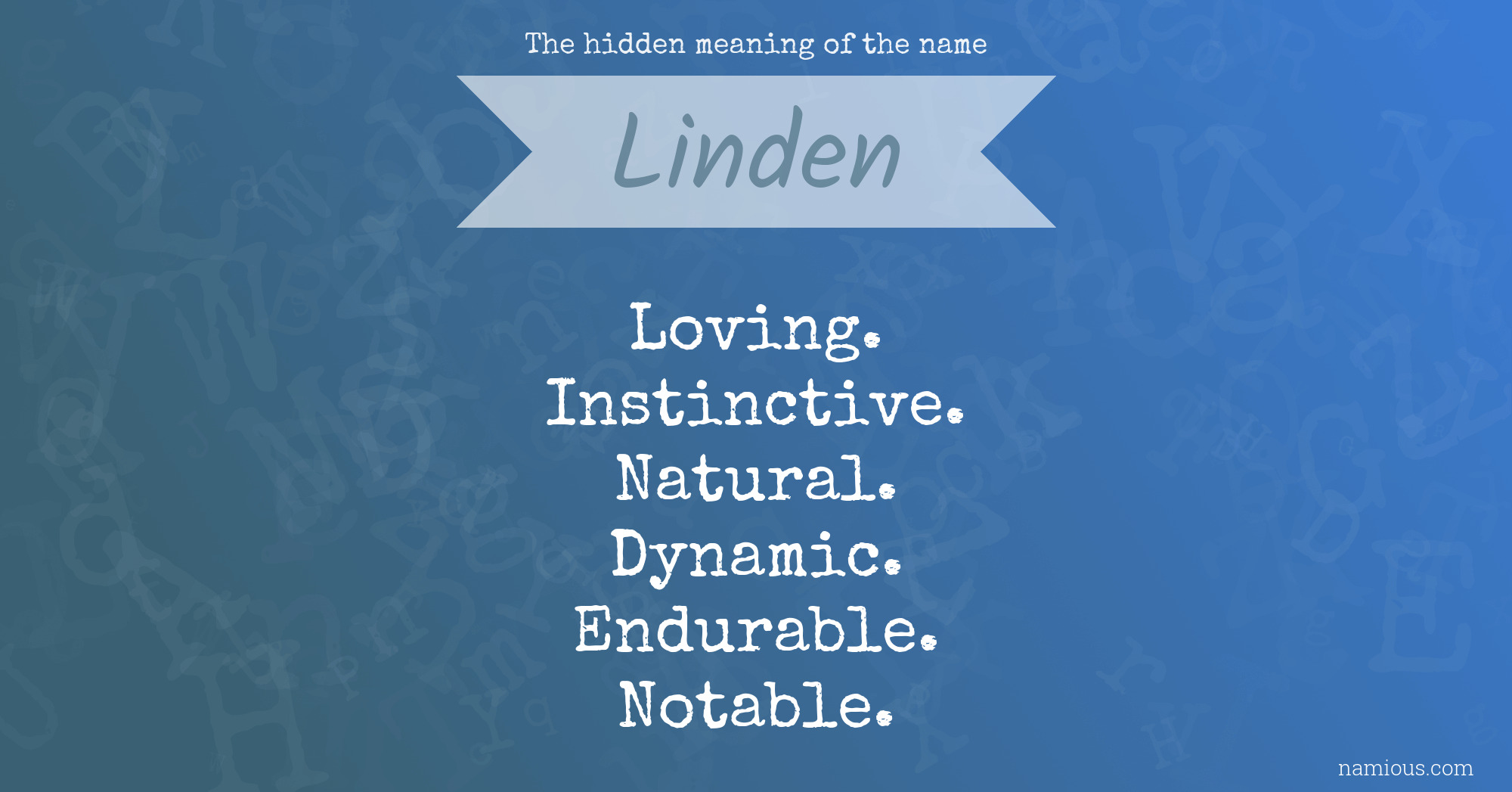 The hidden meaning of the name Linden