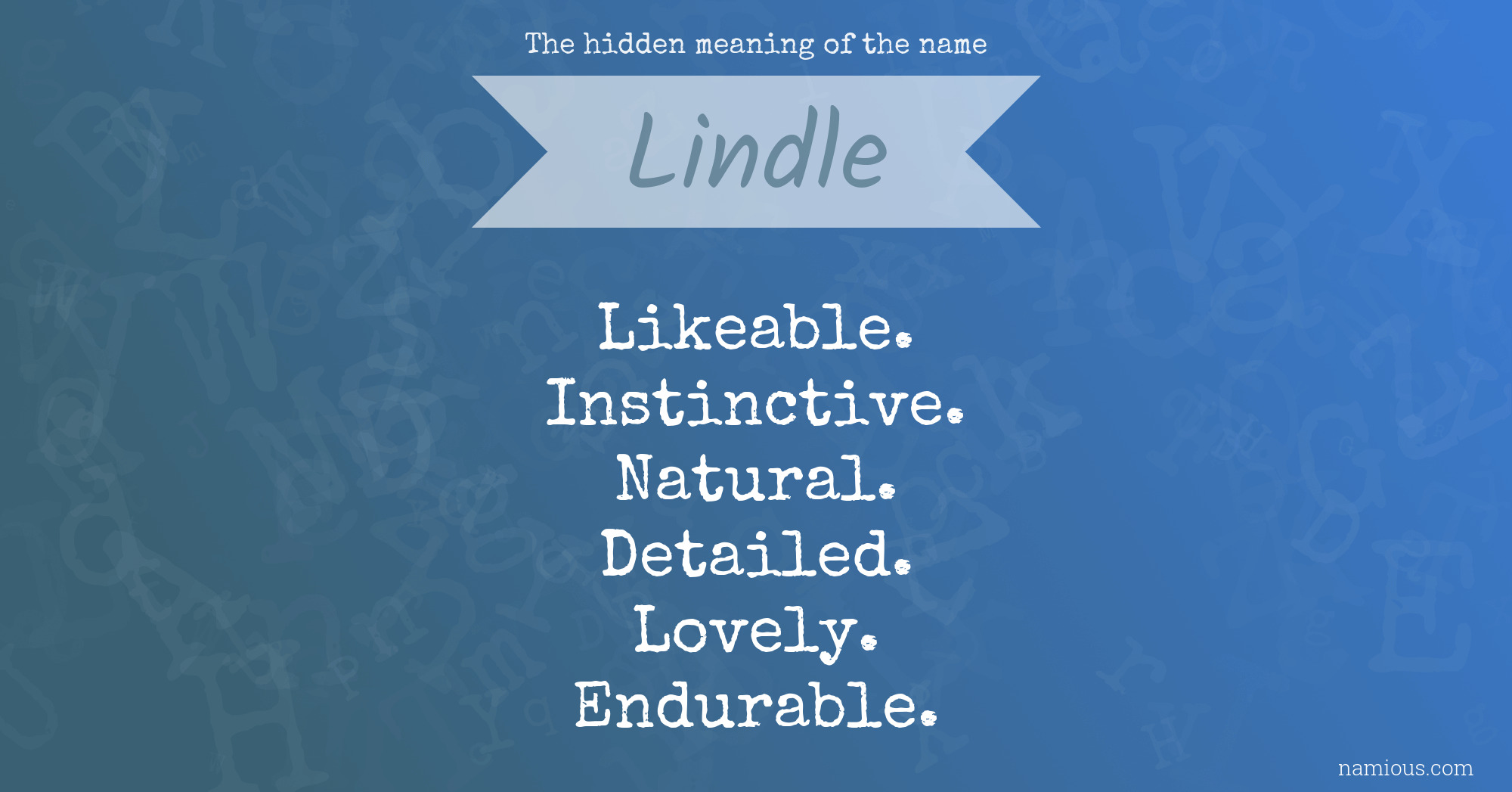 The hidden meaning of the name Lindle