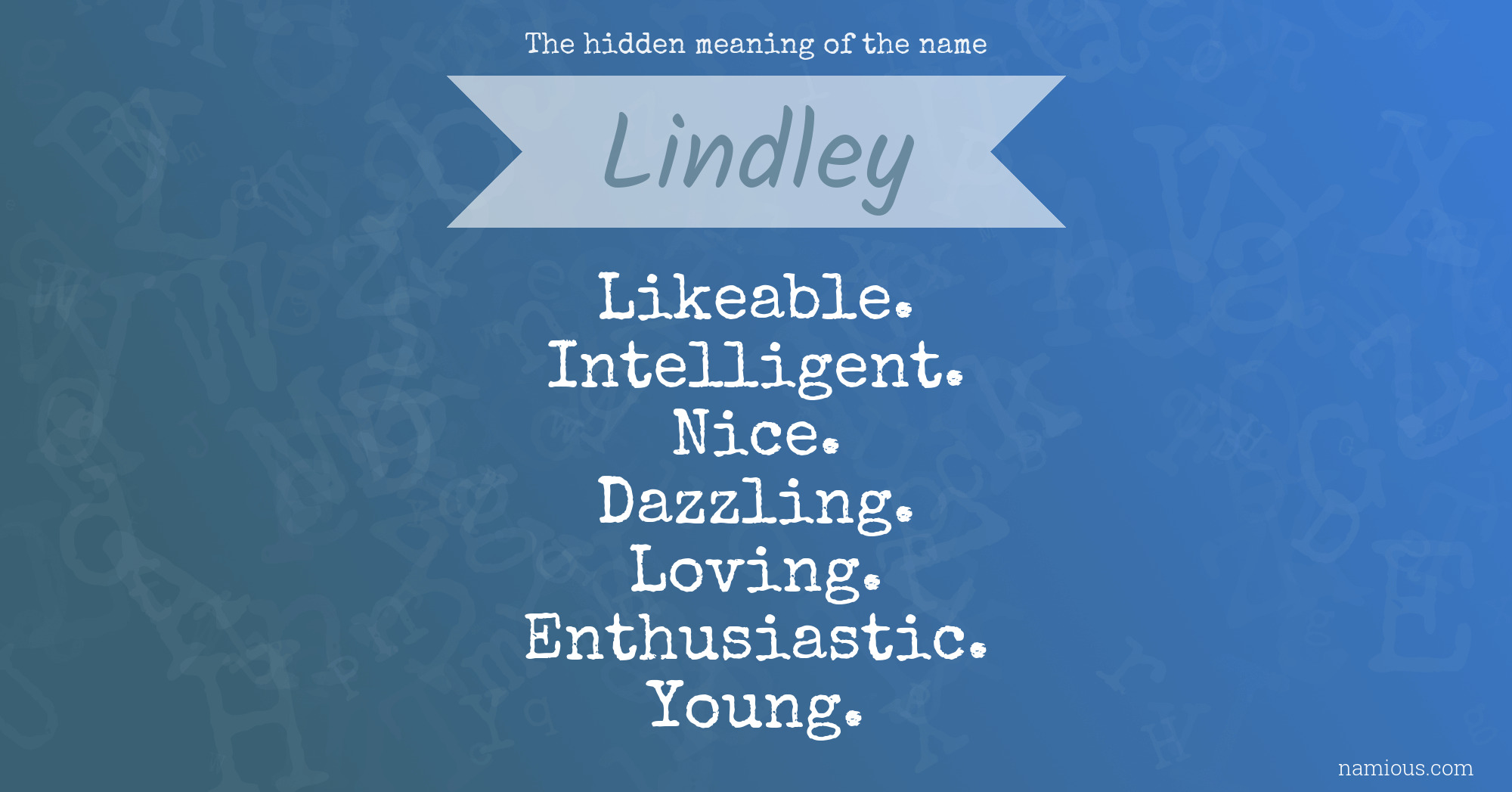 The hidden meaning of the name Lindley