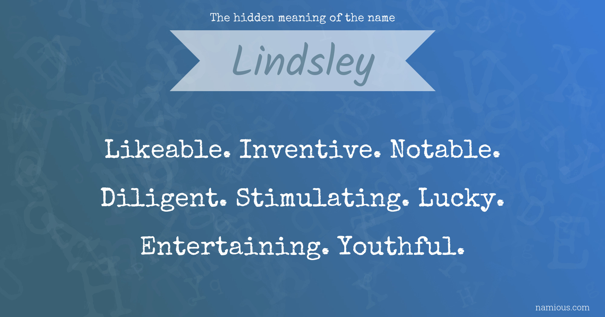 The hidden meaning of the name Lindsley