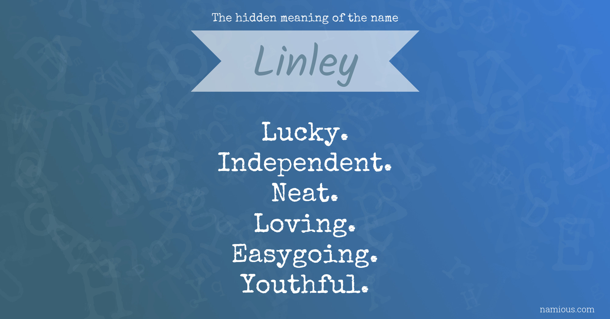 The hidden meaning of the name Linley