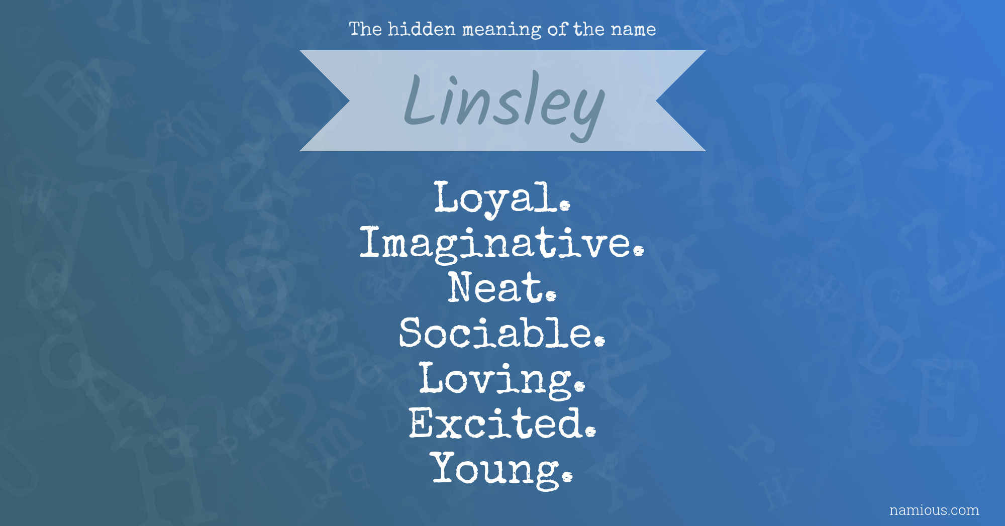 The hidden meaning of the name Linsley