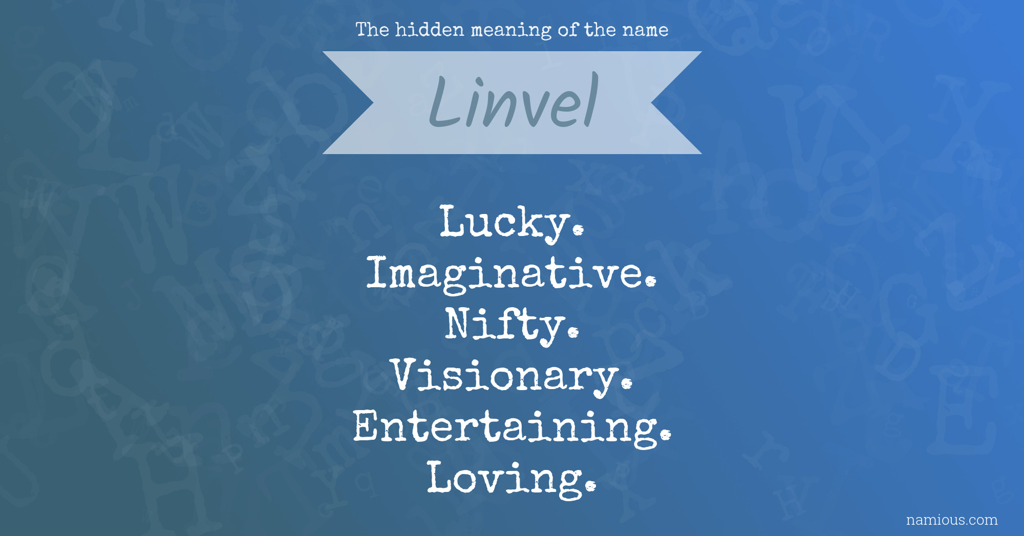 The hidden meaning of the name Linvel