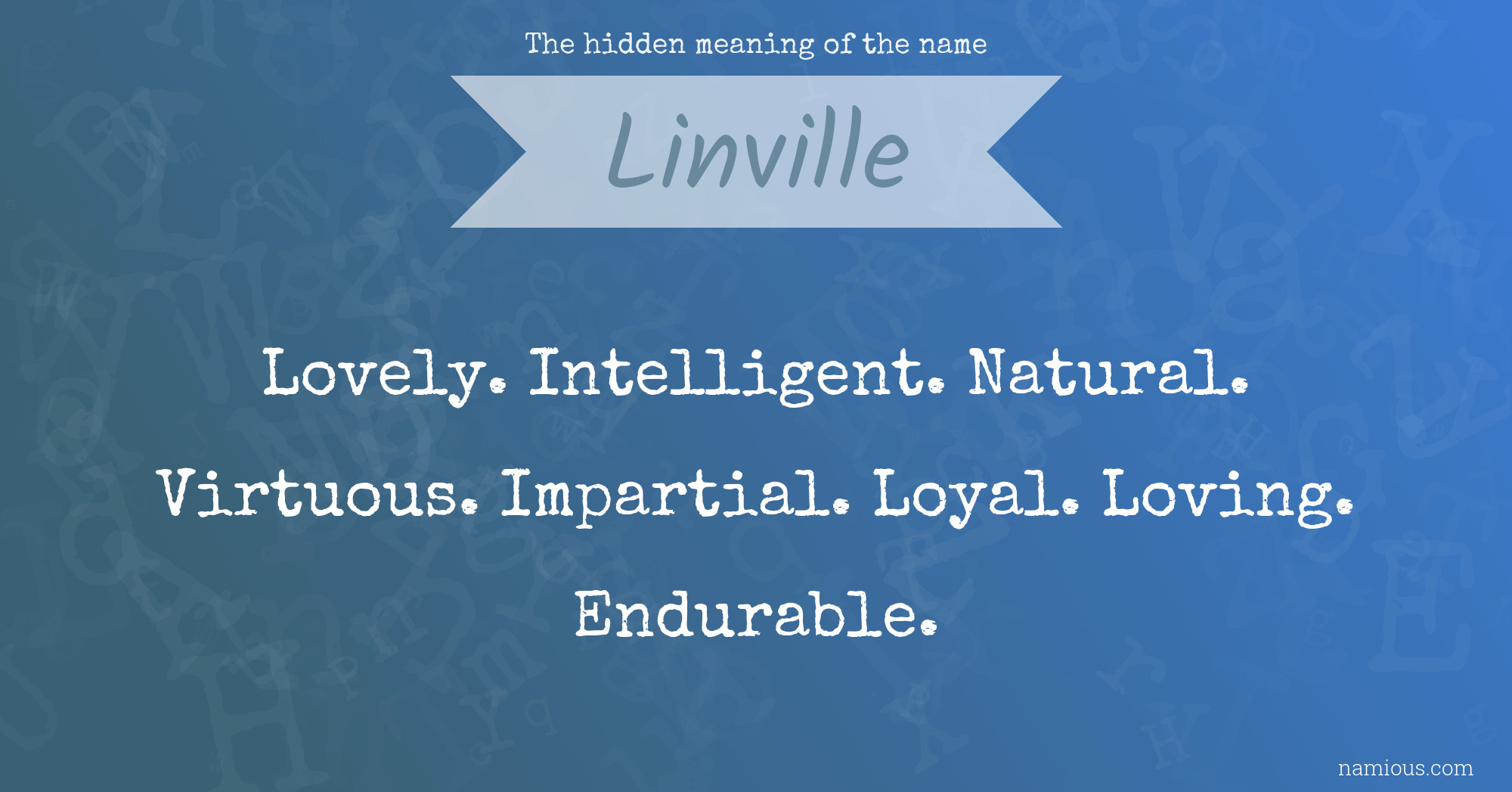 The hidden meaning of the name Linville