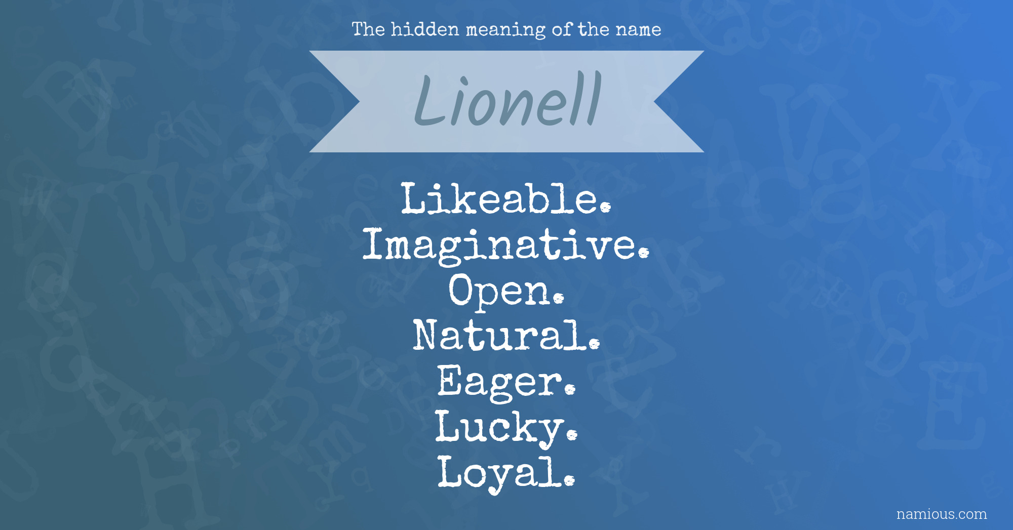 The hidden meaning of the name Lionell