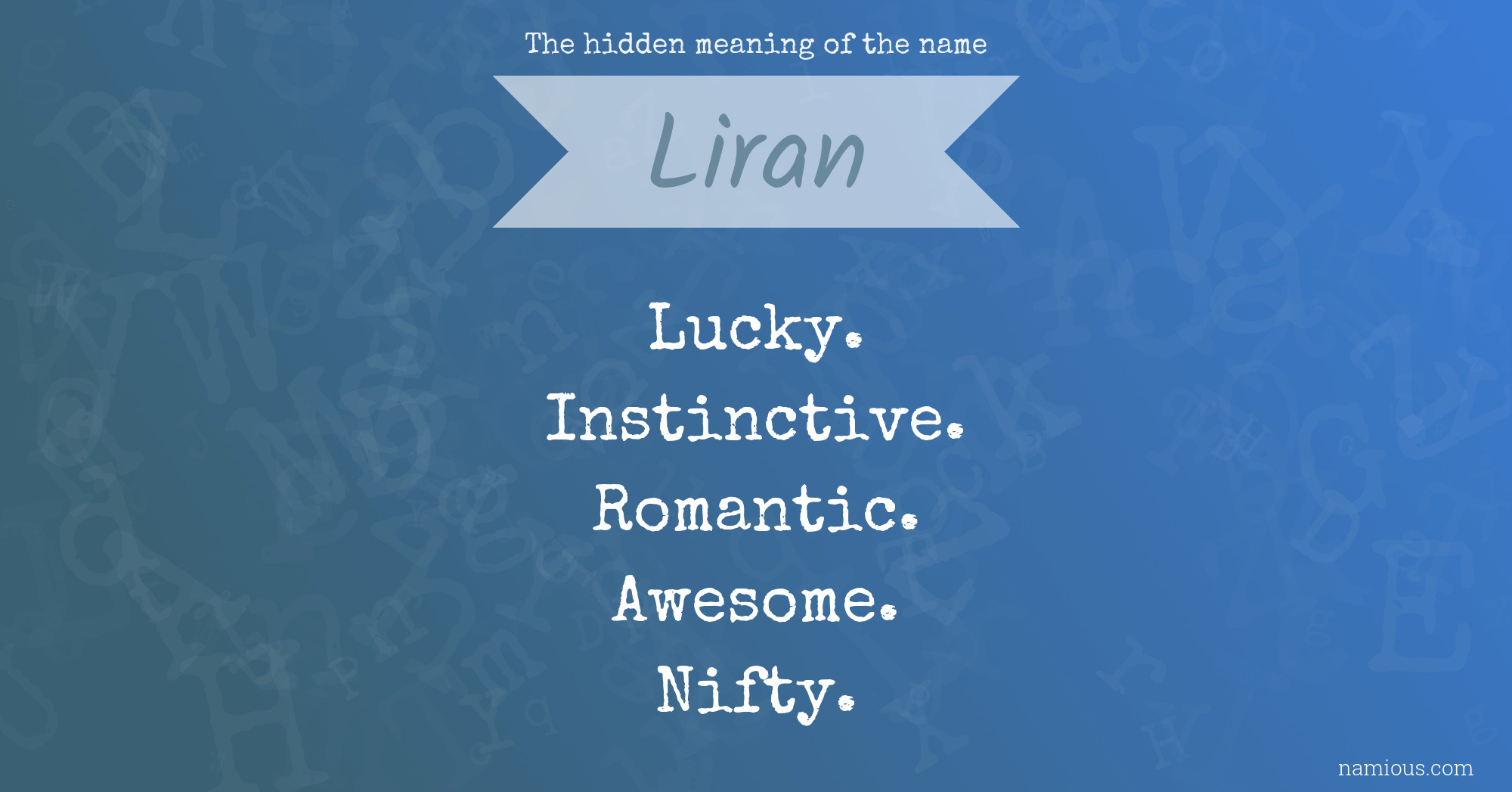 The hidden meaning of the name Liran