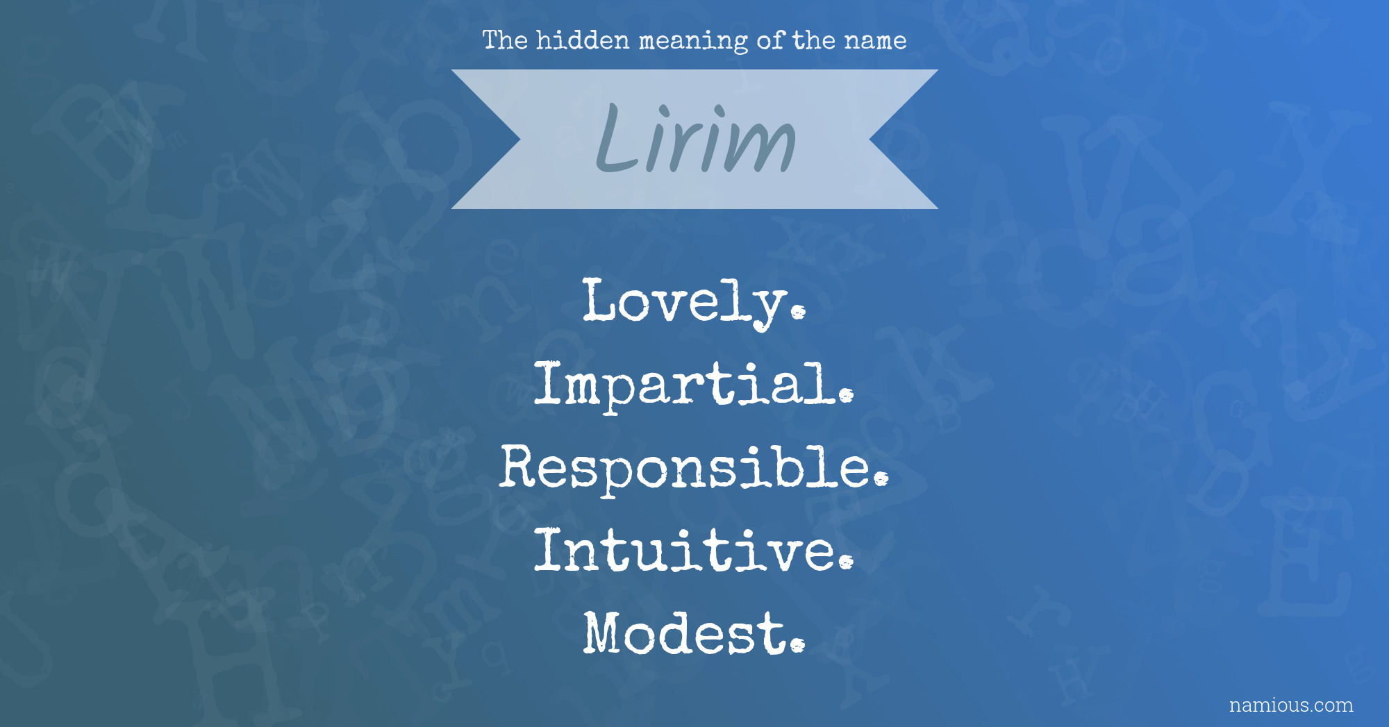 The hidden meaning of the name Lirim