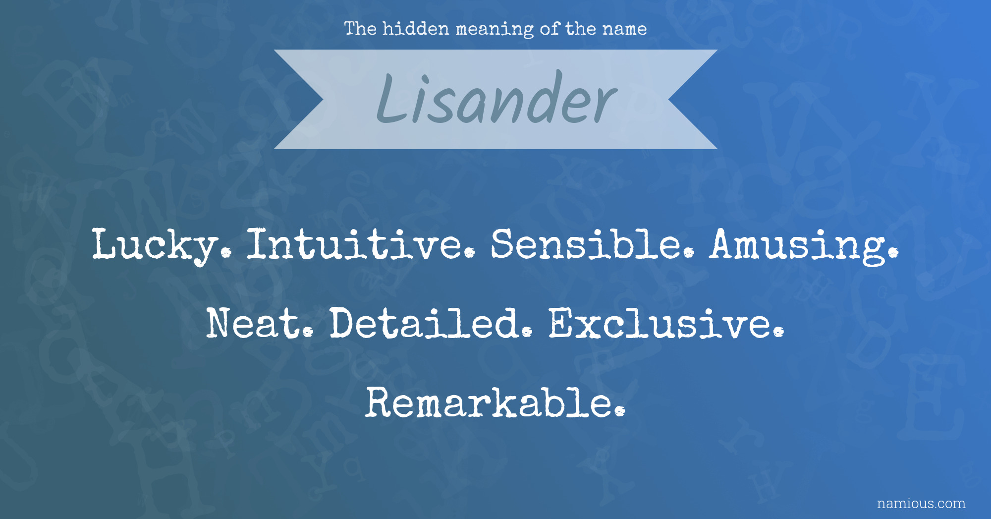 The hidden meaning of the name Lisander