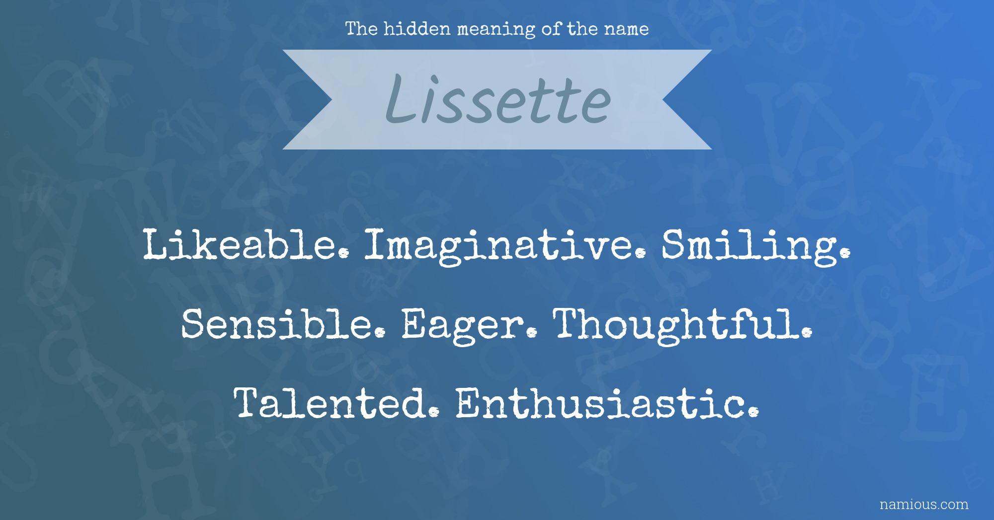 The hidden meaning of the name Lissette