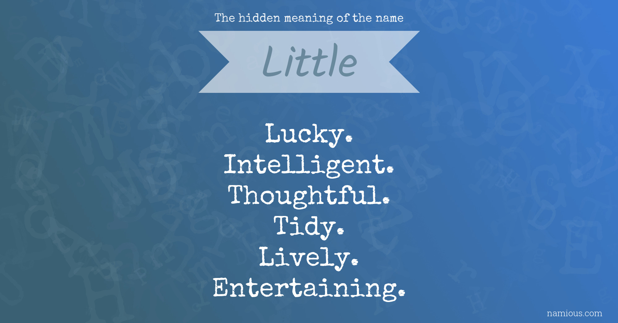 The hidden meaning of the name Little