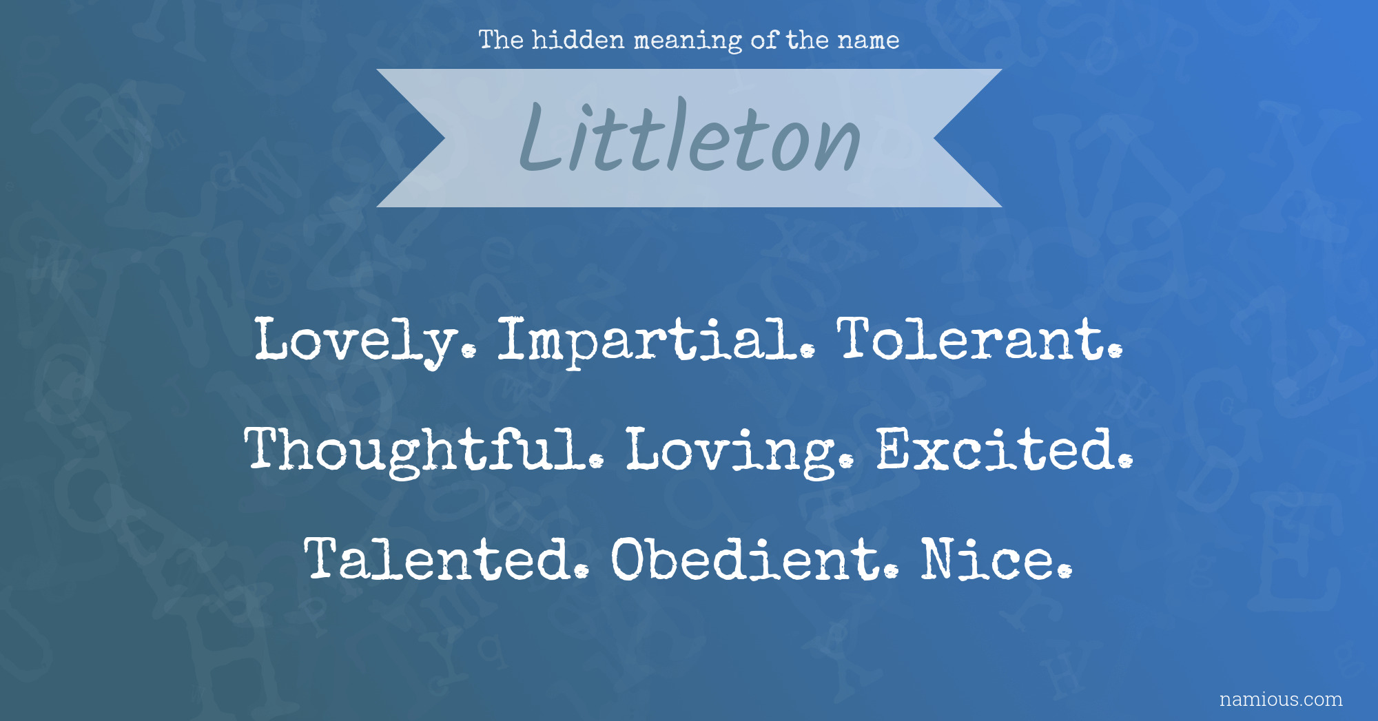 The hidden meaning of the name Littleton