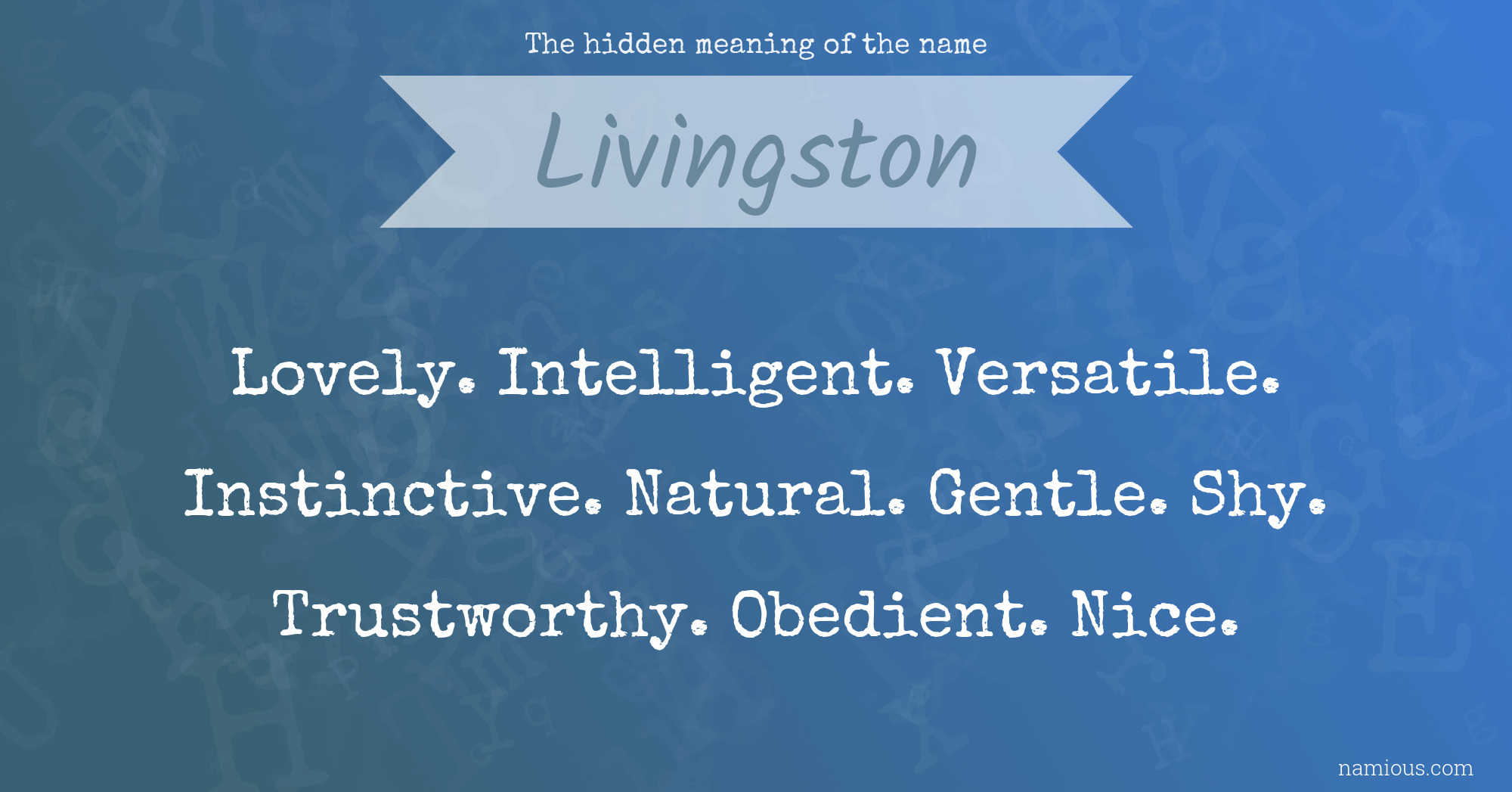 The hidden meaning of the name Livingston