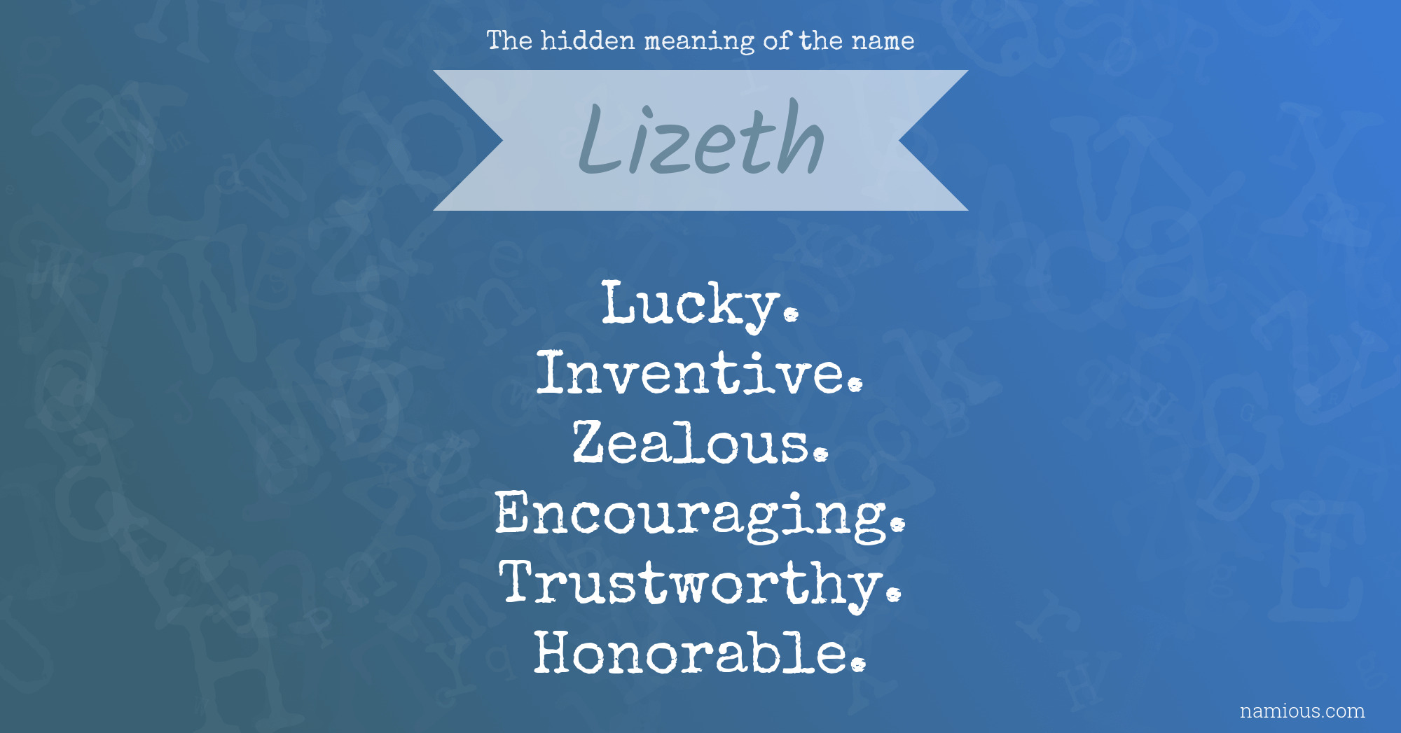 The hidden meaning of the name Lizeth