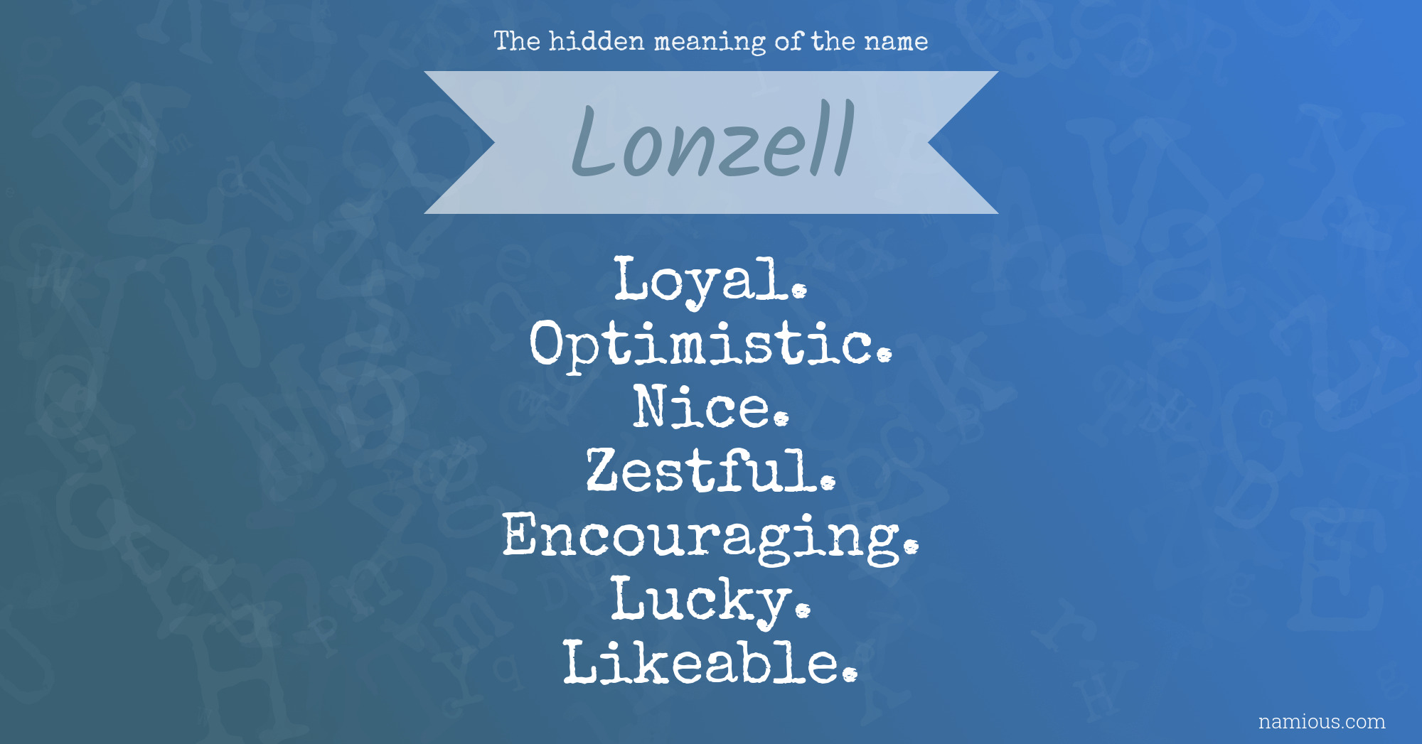 The hidden meaning of the name Lonzell