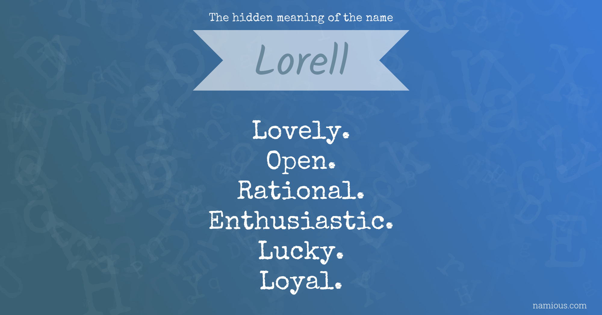 The hidden meaning of the name Lorell