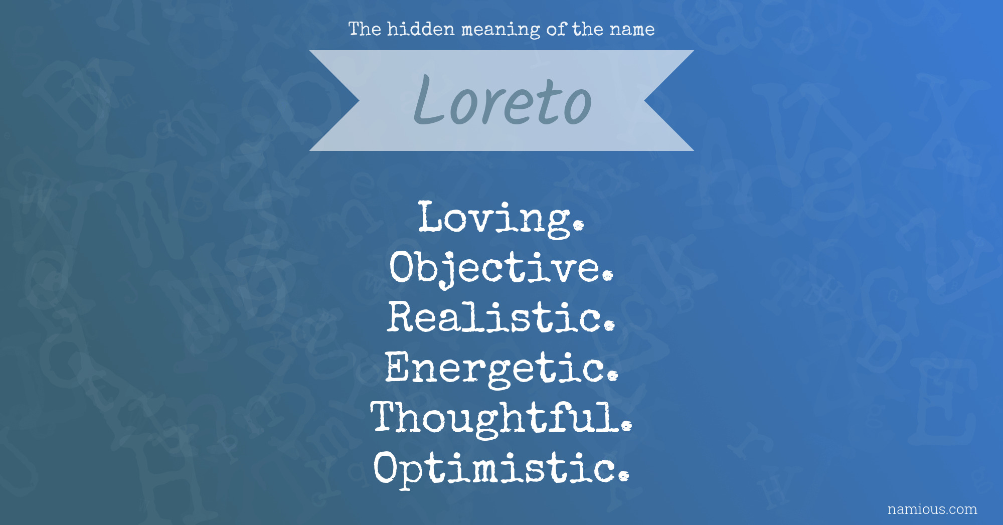 The hidden meaning of the name Loreto