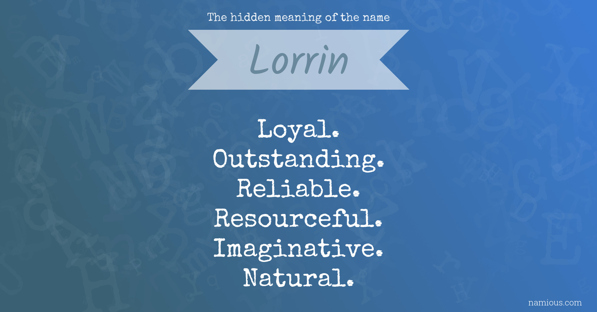 The hidden meaning of the name Lorrin