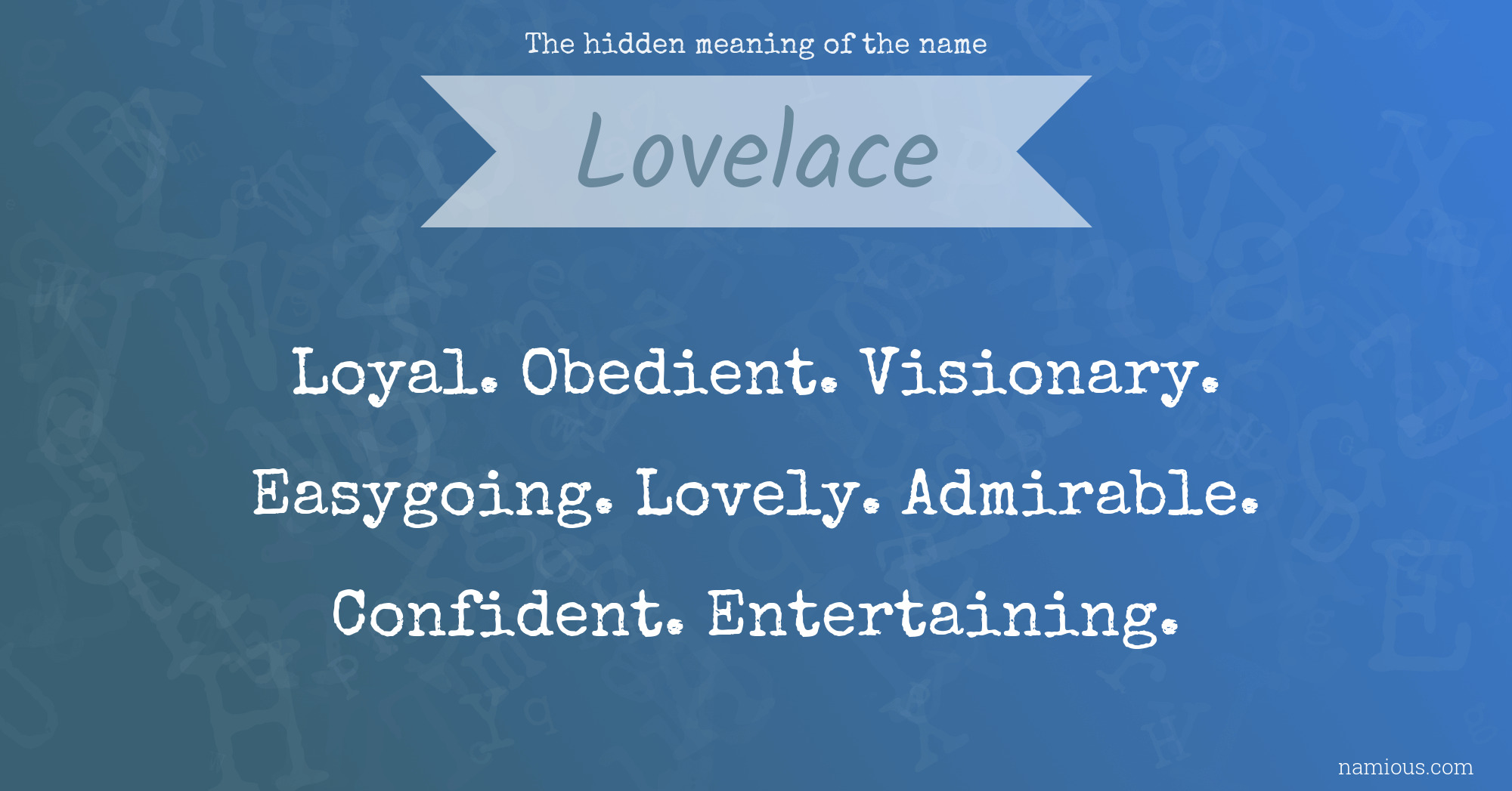 The hidden meaning of the name Lovelace