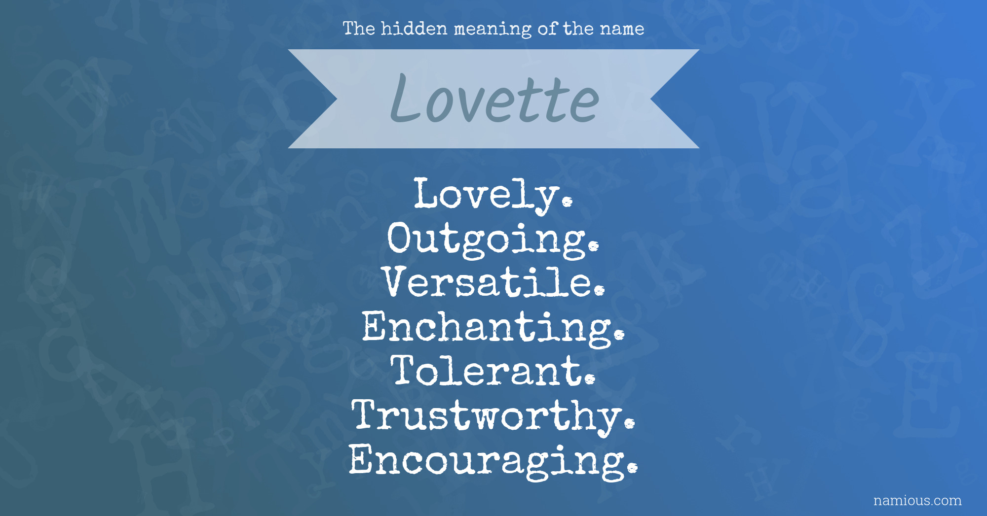 The hidden meaning of the name Lovette