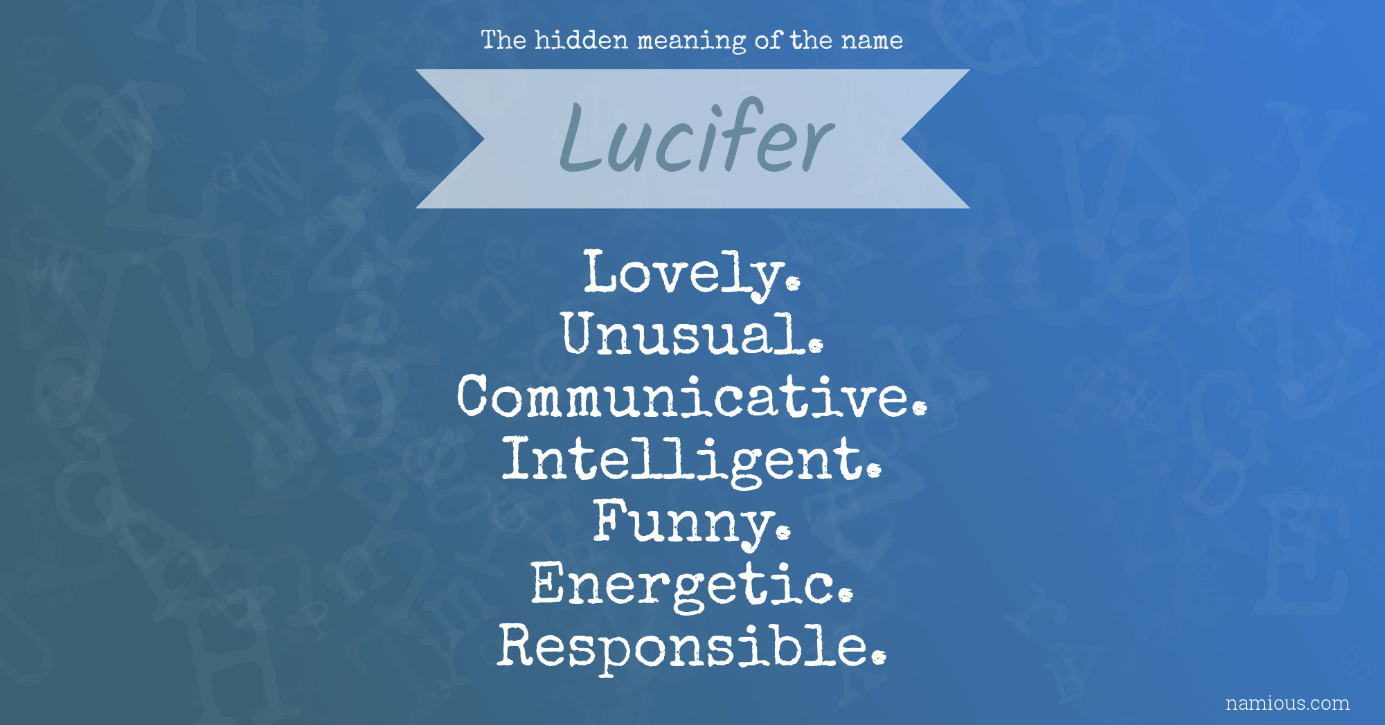 The hidden meaning of the name Lucifer