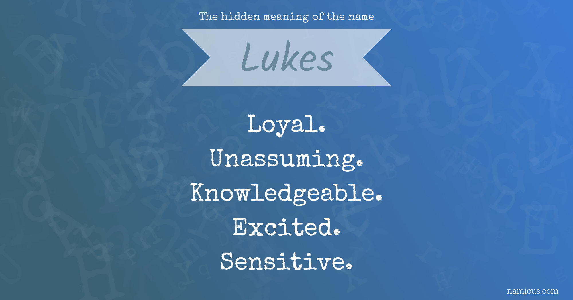 The hidden meaning of the name Lukes